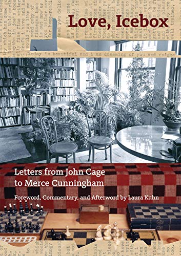 Stock image for Love, Icebox: Letters from John Cage to Merce Cunningham for sale by GF Books, Inc.
