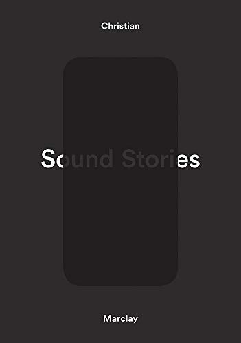 Stock image for Christian Marclay: Sound Stories [Hardcover] Marclay, Christian for sale by Lakeside Books