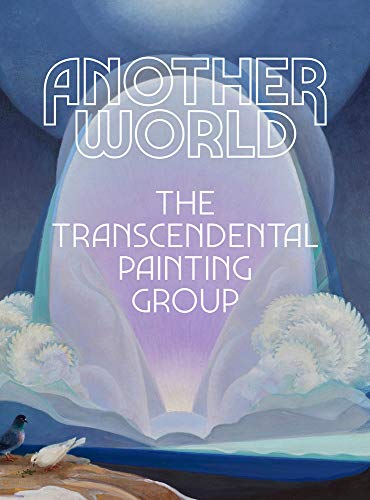 Beispielbild fr Another World: The Transcendental Painting Group zum Verkauf von Revaluation Books