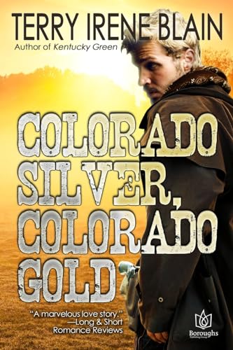 9781942886082: Colorado Silver, Colorado Gold