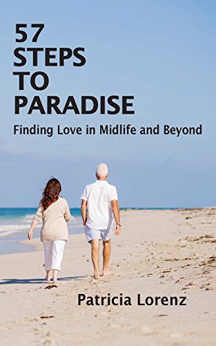 Stock image for 57 Steps to Paradise: Finding Love in Midlife and Beyond for sale by medimops
