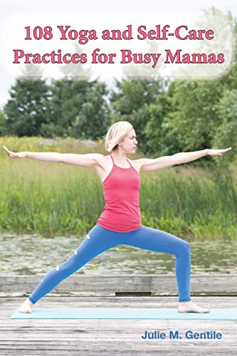 Stock image for 108 Yoga and Self-Care Practices for Busy Mamas for sale by Books Puddle