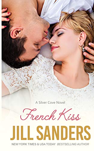 Beispielbild fr French Kiss (Silver Cove) (Volume 2) zum Verkauf von Lakeside Books