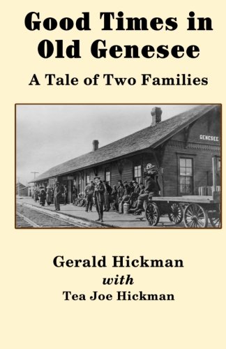 Stock image for Good Times in Old Genesee: A Tale of Two Families for sale by Revaluation Books