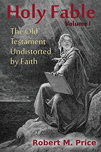 Stock image for Holy Fable: The Old Testament Undistorted by Faith for sale by HPB-Red