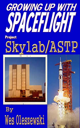 Stock image for Growing up with Spaceflight- Skylab/ASTP for sale by ThriftBooks-Atlanta
