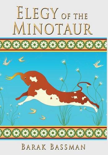 Imagen de archivo de Elegy of the Minotaur a la venta por Better World Books