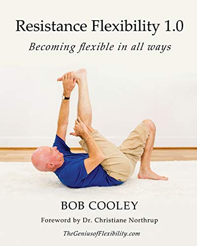 Imagen de archivo de Resistance Flexibility 1.0: Becoming flexible in all ways a la venta por SecondSale