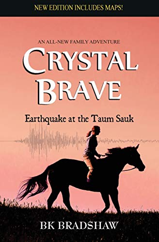 Imagen de archivo de Crystal Brave: Earthquake at the Taum Sauk a la venta por Lucky's Textbooks