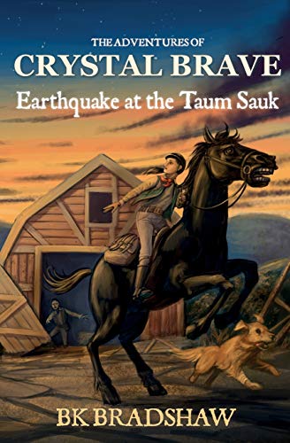 Beispielbild fr The Adventures of Crystal Brave: Earthquake at the Taum Sauk zum Verkauf von Revaluation Books