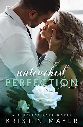 Stock image for Untouched Perfection (Timelines Love Novel) for sale by Hawking Books