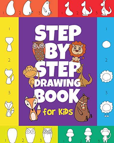 Imagen de archivo de The Step-by-Step Drawing Book for Kids: A Children's Beginners Book on How-To-Draw Animals, Cartoons, Planes and Boats; Learn to Illustrate with our Activity Art Sketch Pad a la venta por -OnTimeBooks-