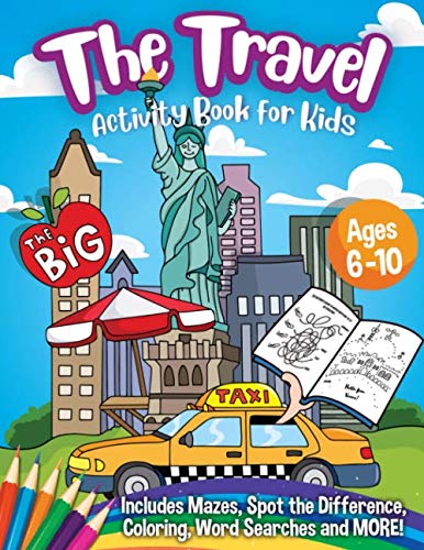 9781942915973: The Travel Activity Book for Kids - Ages 6-10: A Summer Travel Activity Coloring Book for Boys and Girls - with Games of Mazes, Puzzles, Word Search and More Activities to Plane [Lingua Inglese]