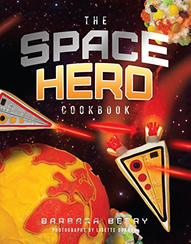 Beispielbild fr The Space Hero Cookbook: Stellar Recipes and Projects from a Galaxy Far, Far Away zum Verkauf von SecondSale
