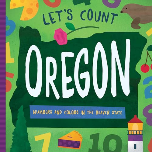 Beispielbild fr Let's Count Oregon: Numbers and Colors in the Beaver State zum Verkauf von SecondSale