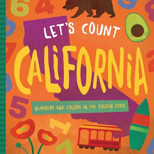Stock image for Let's Count California: Numbers and Colors in the Golden State for sale by SecondSale