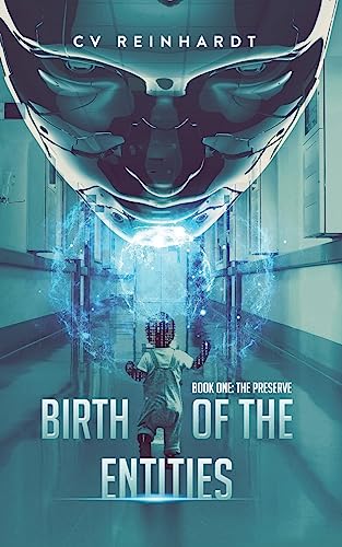9781942935247: Birth of the Entities (The Preserve)