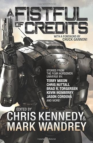 9781942936701: A Fistful of Credits: Stories from the Four Horsemen Universe: Volume 5 (The Revelations Cycle)