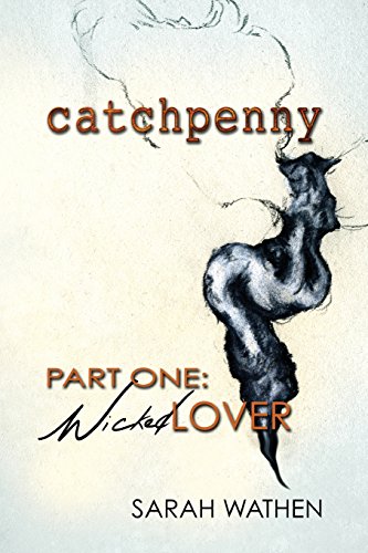 Stock image for Catchpenny: Wicked Lover (Volume 1) for sale by Bookmans