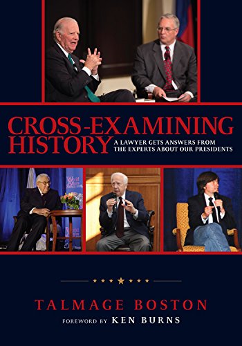 Stock image for Cross-Examining History: A Lawyer Gets Answers From the Experts A for sale by Hawking Books