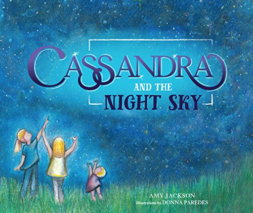 Stock image for Cassandra and the Night Sky for sale by ThriftBooks-Atlanta