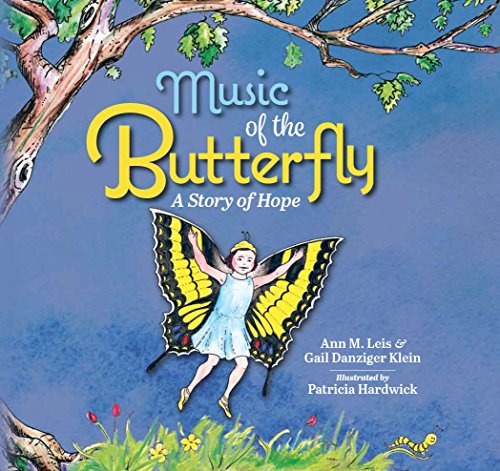 Imagen de archivo de Music of the Butterfly: A Story of Hope a la venta por Brit Books