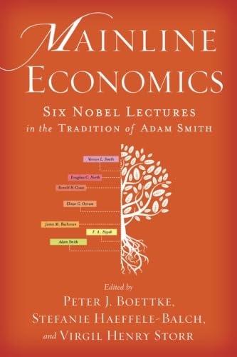 Imagen de archivo de Mainline Economics: Six Nobel Lectures in the Tradition of Adam Smith a la venta por Revaluation Books