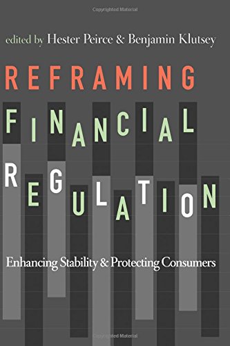 Stock image for Reframing Financial Regulation: Enhancing Stability and Protecting Consumers for sale by SecondSale