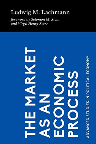 Beispielbild fr The Market as an Economic Process zum Verkauf von SecondSale
