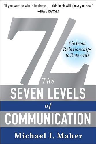 Stock image for 7L: The Seven Levels of Communication: Go From Relationships to Referrals for sale by SecondSale