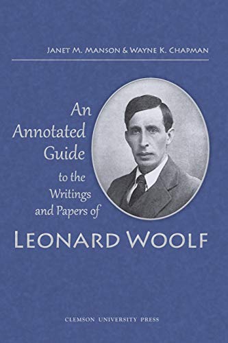 Imagen de archivo de An Annotated Guide to the Writings and Papers of Leonard Woolf a la venta por ThriftBooks-Atlanta