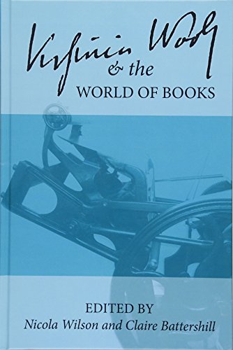 Stock image for Virginia Woolf and the World of Books (Clemson University Press w/ LUP) for sale by Irish Booksellers