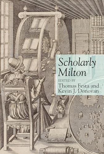 Stock image for Scholarly Milton (Clemson University Press) for sale by Monster Bookshop