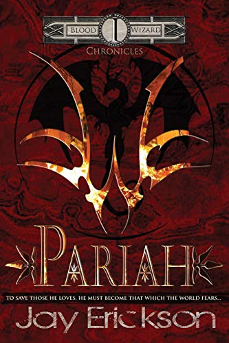 Stock image for Blood Wizard Chronicles: Pariah for sale by Lucky's Textbooks