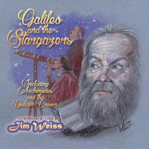 Imagen de archivo de Galileo and the Stargazers (The Jim Weiss Audio Collection) a la venta por Goodwill