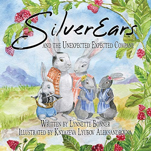 Beispielbild fr SilverEars and the Unexpected Expected Company: A Funny Children's Picture Book about Procrastination (The Adventures of SilverEars) zum Verkauf von SecondSale