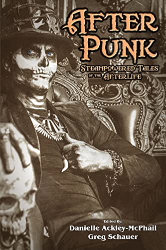 Beispielbild fr After Punk: Steampowered Tales of the Afterlife zum Verkauf von ThriftBooks-Atlanta