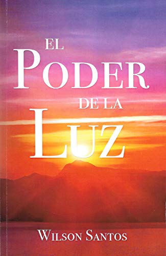Stock image for El Poder De La Luz for sale by HPB-Diamond