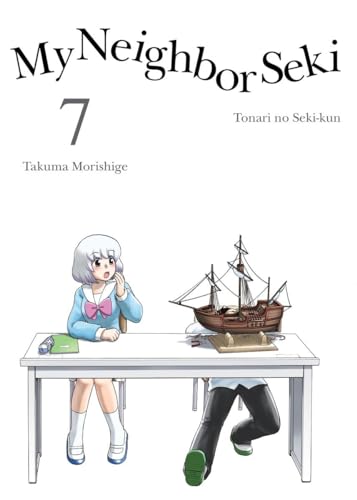 

My Neighbor Seki, 7 [Soft Cover ]