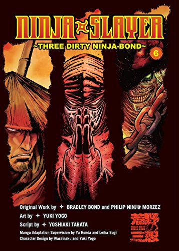 9781942993865: Ninja Slayer, Part 6: Three Dirty Ninja-Bond