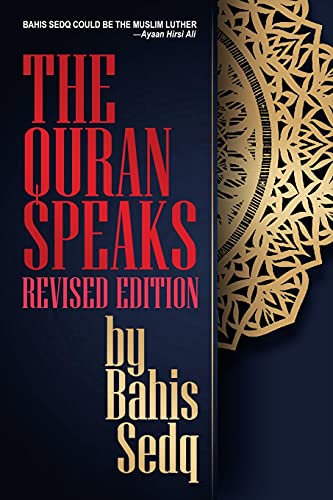 Imagen de archivo de The Quran Speaks - Revised Edition a la venta por GreatBookPrices