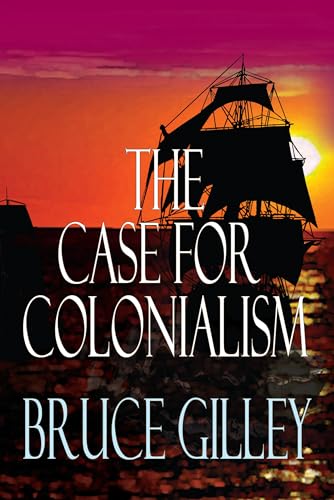 Stock image for The Case for Colonialism (Hardcover) for sale by Grand Eagle Retail