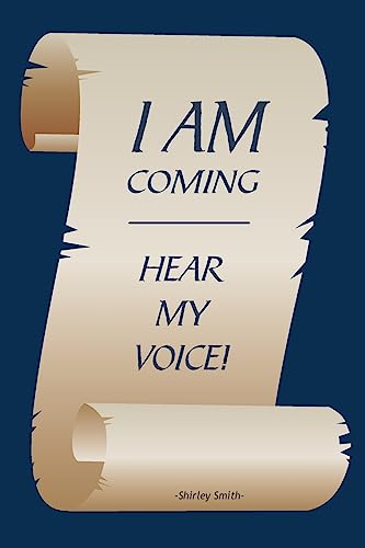 Imagen de archivo de I Am Coming -- Hear My Voice a la venta por Lucky's Textbooks