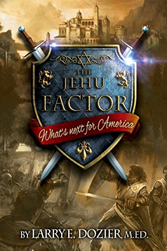 9781943011230: The Jehu Factor: What's Next for America