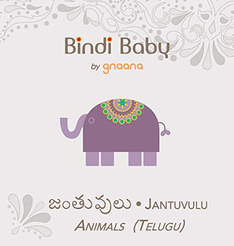 Beispielbild fr Bindi Baby Animals (Telugu): A Beginner Language Book for Telugu Children (Telugu Edition) zum Verkauf von HPB Inc.