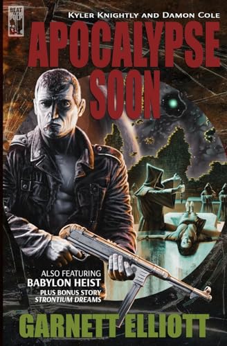 Beispielbild fr Apocalypse Soon (Kyler Knightly and Damon Cole) zum Verkauf von Lucky's Textbooks