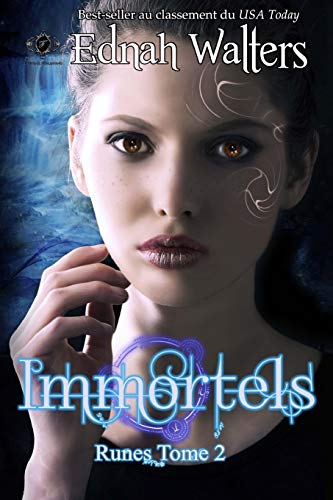 Stock image for Immortels: Tome 2 (Runes) (French Edition) for sale by GF Books, Inc.