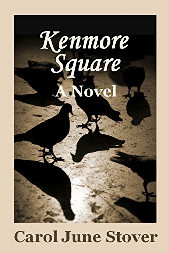 Beispielbild fr Kenmore Square: A Novel zum Verkauf von Bookmans
