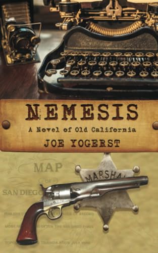 Beispielbild fr Nemesis : A Novel of Old California zum Verkauf von Better World Books