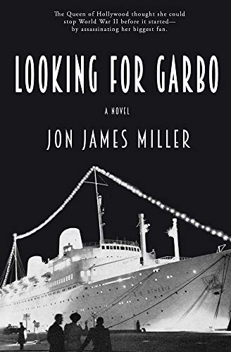 Stock image for Looking for Garbo : A Novel for sale by Better World Books: West